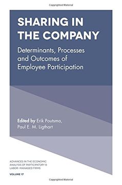 portada Sharing in the Company: Determinants, Processes and Outcomes of Employee Participation (Advances in the Economic Analysis of Participatory & Labor-Managed Firms)