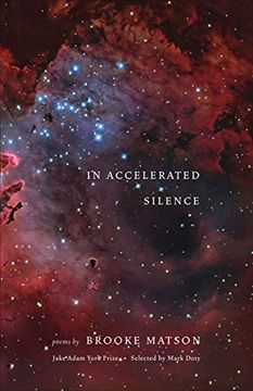 portada In Accelerated Silence: Poems (Jake Adam York Prize) (en Inglés)
