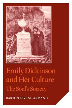 portada Emily Dickinson and her Culture: The Soul's Society (Cambridge Studies in American Literature and Culture) 