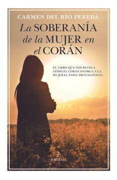 portada La Soberanía de la Mujer en el Corán (in Spanish)