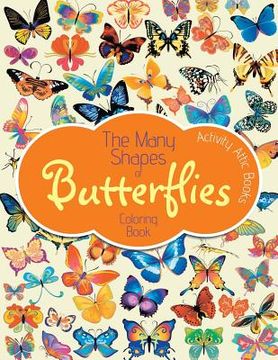 portada The Many Shapes of Butterflies Coloring Book (en Inglés)