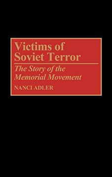 portada Victims of Soviet Terror: The Story of the Memorial Movement (en Inglés)