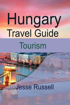 portada Hungary Travel Guide: Tourism (en Inglés)