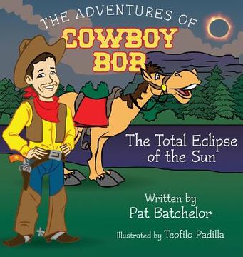 portada The Adventures of Cowboy Bob: Total Eclipse of the Sun