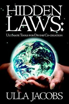 portada hidden laws: ultimate tools for divine co-creation (in English)