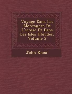 portada Voyage Dans Les Montagnes de L'Ecosse Et Dans Les Isles H Brides, Volume 2 (in French)