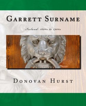 portada Garrett Surname: Ireland: 1600s to 1900s