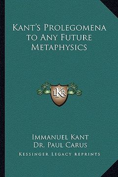 portada kant's prolegomena to any future metaphysics (en Inglés)