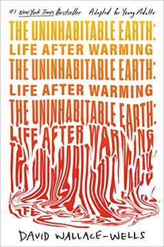 portada The Uninhabitable Earth (Adapted for Young Adults): Life After Warming (in English)