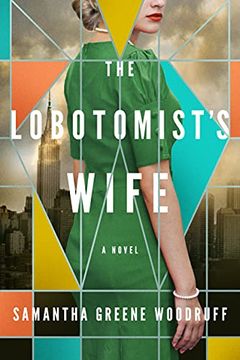 portada The Lobotomist'S Wife: A Novel (in English)