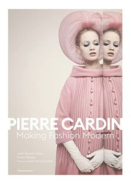 portada Pierre Cardin: Making Fashion Modern (en Inglés)