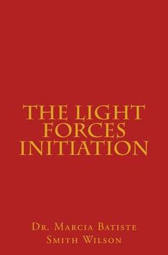 portada The Light Forces Initiation (en Inglés)