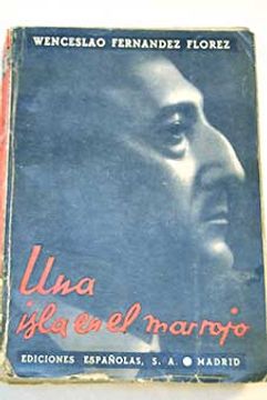 Libro Una Isla En El Mar Rojo, Wenceslao Fernández Flórez, ISBN