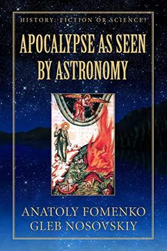 portada Apocalypse as Seen by Astronomy: Volume 3 (History: Fiction or Science? ) (en Inglés)