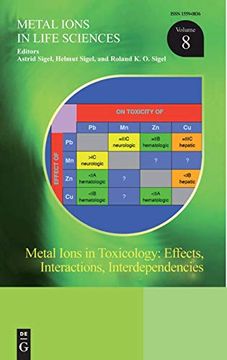 portada Metal Ions in Toxicology: Effects, Interactions, Interdependencies (Metal Ions in Life Sciences) (en Inglés)