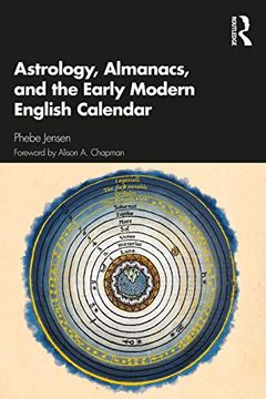 portada Astrology, Almanacs, and the Early Modern English Calendar