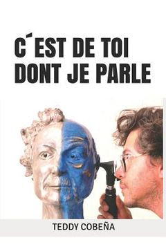 portada C´est de Toi Dont Je Parle (en Francés)