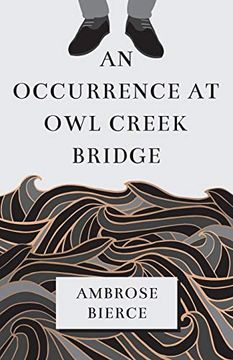 portada An Occurrence at owl Creek Bridge (en Inglés)
