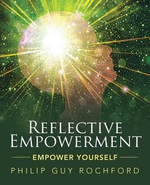 portada Reflective Empowerment: Empower Yourself (en Inglés)