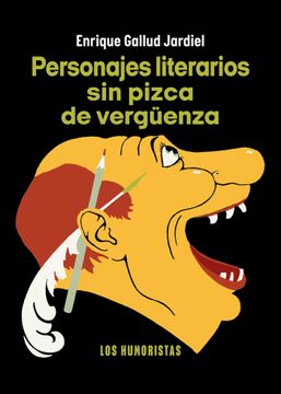 portada PERSONAJES LITERARIOS SIN PIZCA DE VERGUENZA