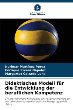 portada Didaktisches Modell für die Entwicklung der beruflichen Kompetenz (en Alemán)