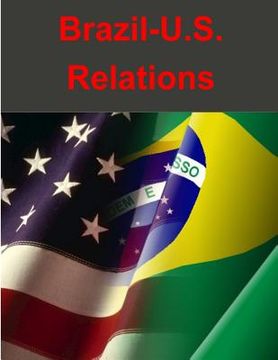 portada Brazil-U.S. Relations (en Inglés)
