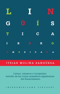 portada Letras, Números e Incógnitas: Estudio de las Voces Aritmético-Algebraicas del Renacimiento (in Spanish)