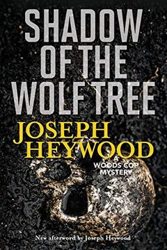 portada Shadow of the Wolf Tree: A Woods cop Mystery, new Edition (en Inglés)