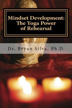 portada Mindset Development: The Yoga Power of Rehearsal: The Art of Inner Human Engineering: Volume 2
