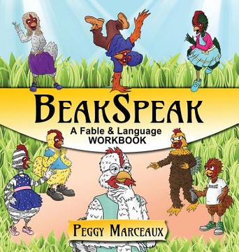 portada Beakspeak: A Fable and Language Workbook (en Inglés)