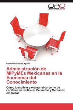portada administraci n de mipymes mexicanas en la econom a del conocimiento (en Inglés)
