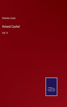 portada Roland Cashel: Vol. II (en Inglés)