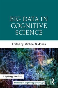 portada Big Data in Cognitive Science (Frontiers of Cognitive Psychology)