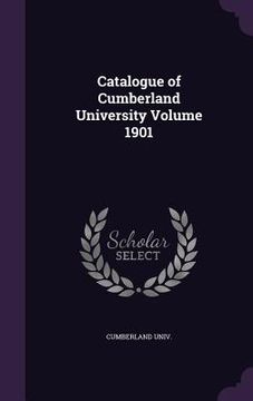 portada Catalogue of Cumberland University Volume 1901