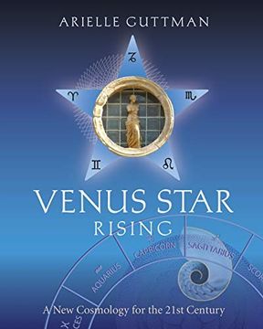 portada Venus Star Rising: A new Cosmology for the Twenty-First Century (en Inglés)