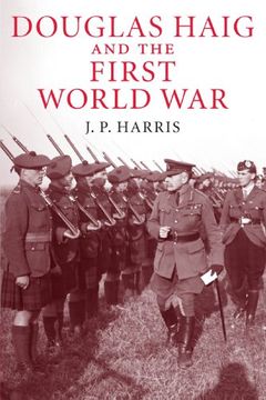 portada Douglas Haig and the First World war (Cambridge Military Histories) (en Inglés)