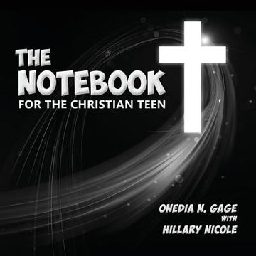 portada The Notebook for the Christian Teen