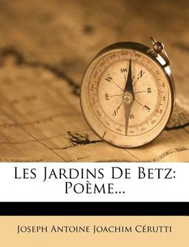 portada Les Jardins de Betz: Poeme... (in French)