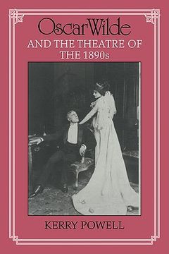 portada Oscar Wilde and the Theatre of the 1890S (en Inglés)