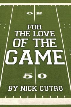 portada For the Love of the Game (en Inglés)