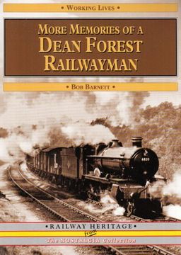 portada More Memories of a Dean Forest Railwayman (Working Lives s. ) (en Inglés)