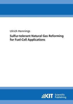 portada Sulfur-tolerant natural gas reforming for fuel-cell applications (in English)