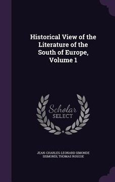 portada Historical View of the Literature of the South of Europe, Volume 1 (in English)