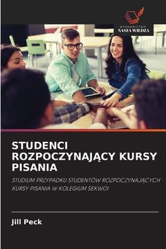 portada Studenci RozpoczynajĄcy Kursy Pisania (en Polaco)