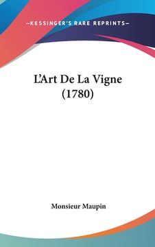 portada L'Art de la Vigne (1780) (en Francés)