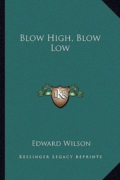 portada blow high, blow low (in English)
