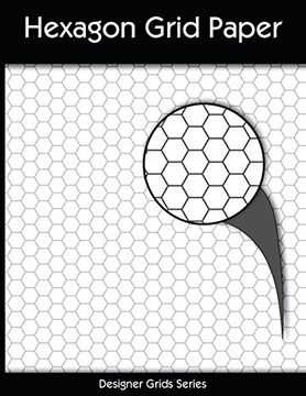 portada Hexagon Grid Paper (Designer Grids Series) (Volume 2) (en Inglés)