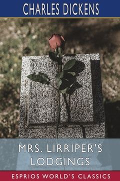 portada Mrs. Lirriper's Lodgings (Esprios Classics) (en Inglés)