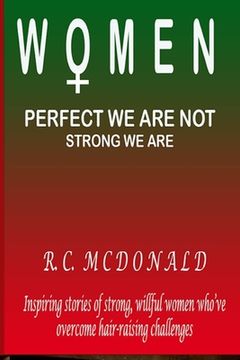 portada Women: Prefect we are not Strong we are (in English)