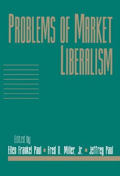portada Problems of Market Liberalism: Volume 15, Social Philosophy and Policy, Part 2 (en Inglés)
